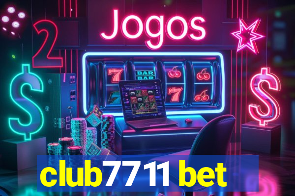 club7711 bet