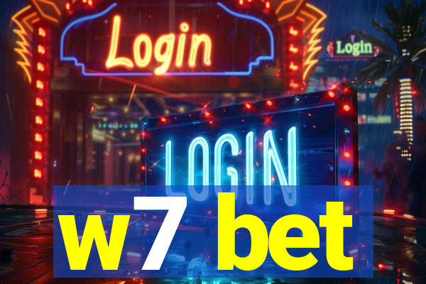 w7 bet