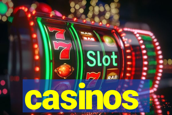 casinos
