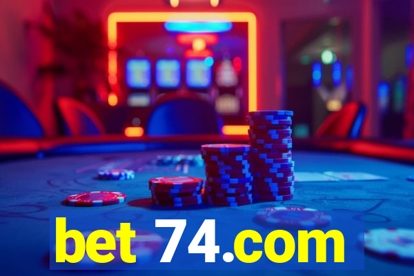 bet 74.com