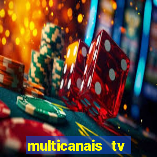 multicanais tv online ao vivo