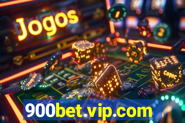 900bet.vip.com