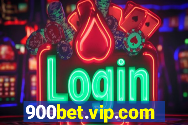 900bet.vip.com