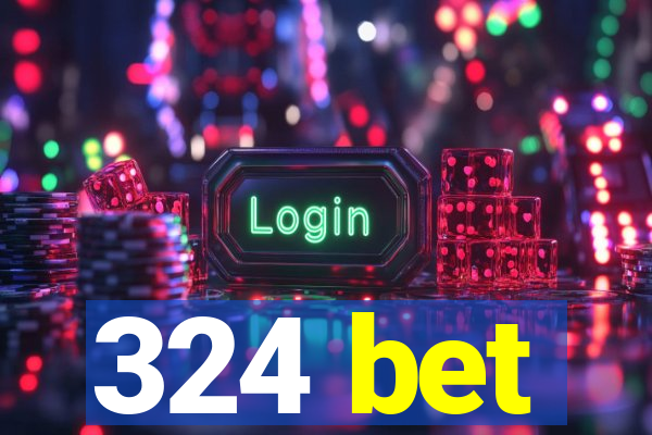 324 bet