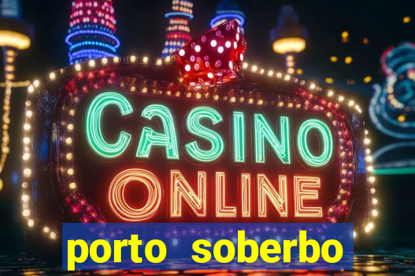 porto soberbo argentina compras
