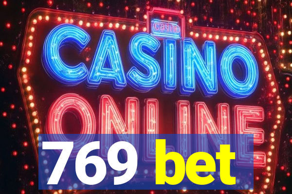 769 bet
