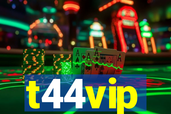 t44vip