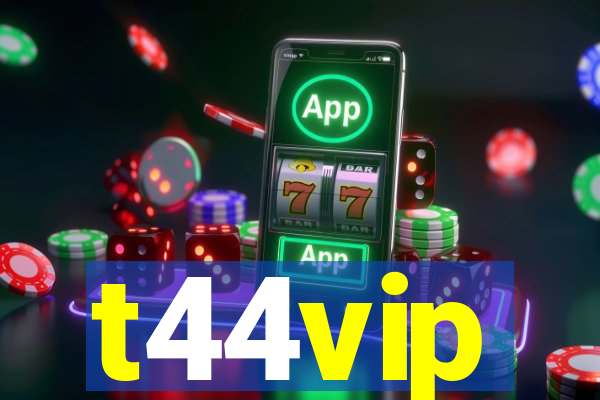 t44vip