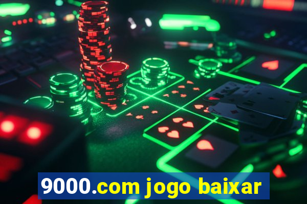 9000.com jogo baixar