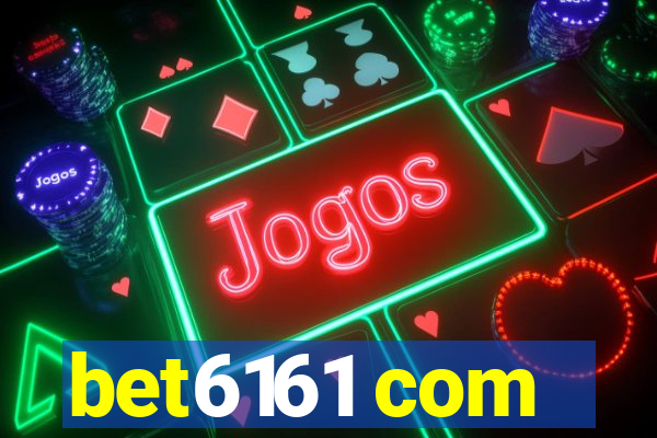 bet6161 com
