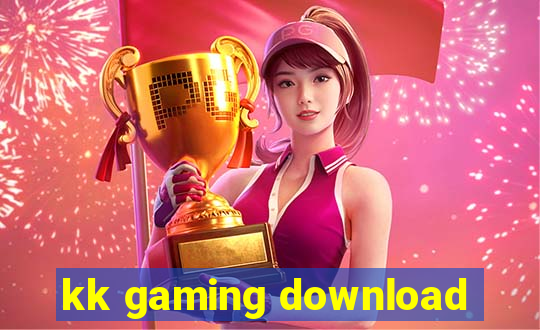 kk gaming download