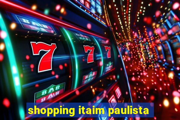 shopping itaim paulista