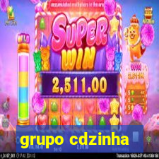 grupo cdzinha