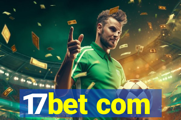 17bet com