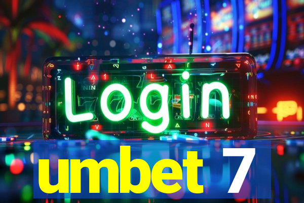 umbet 7