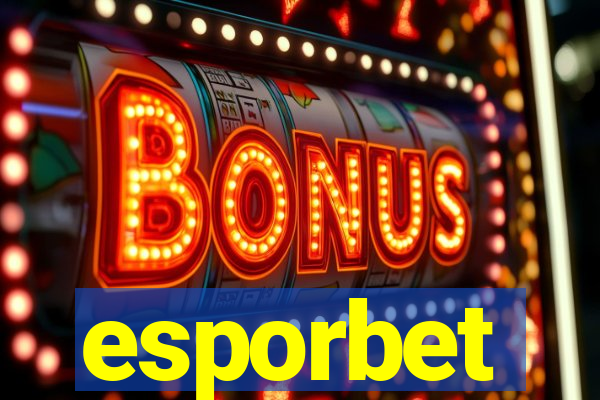 esporbet