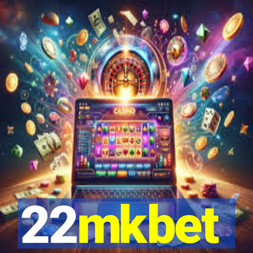 22mkbet