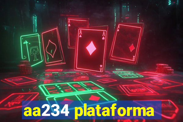 aa234 plataforma