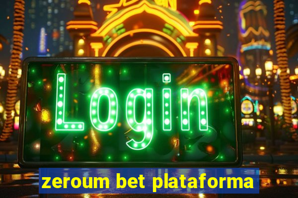zeroum bet plataforma