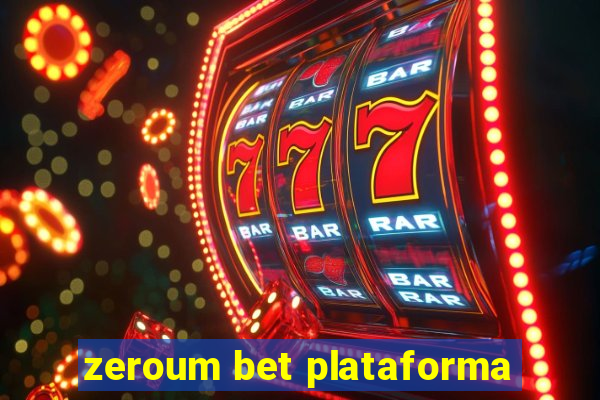 zeroum bet plataforma