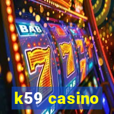 k59 casino