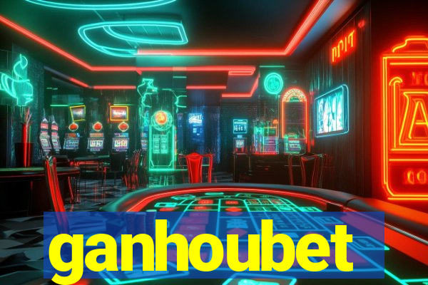 ganhoubet