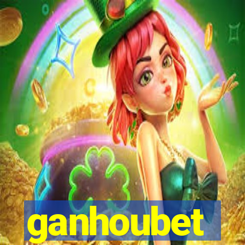 ganhoubet