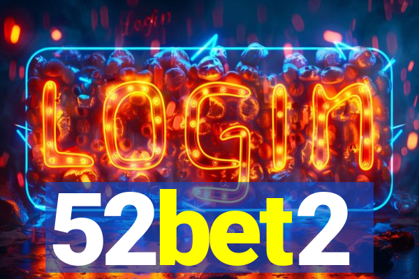 52bet2