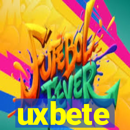 uxbete