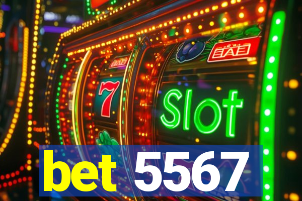 bet 5567