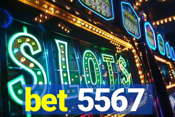 bet 5567
