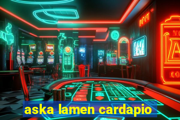 aska lamen cardapio
