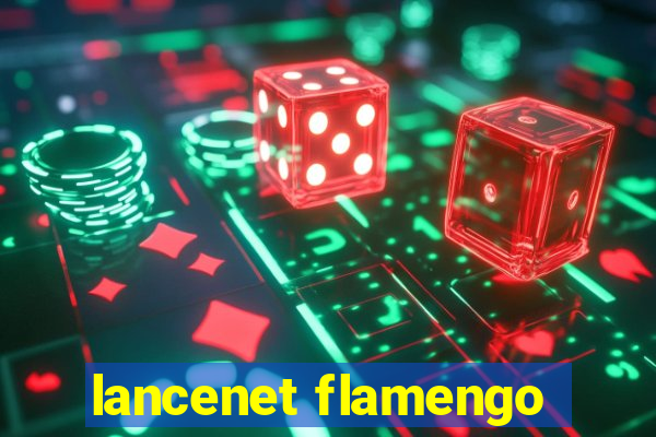 lancenet flamengo