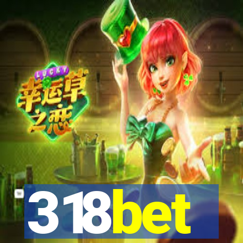 318bet