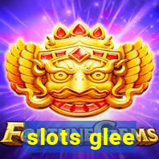 slots glee
