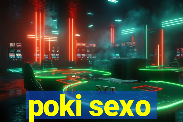 poki sexo