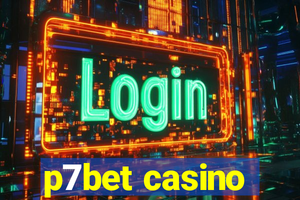 p7bet casino