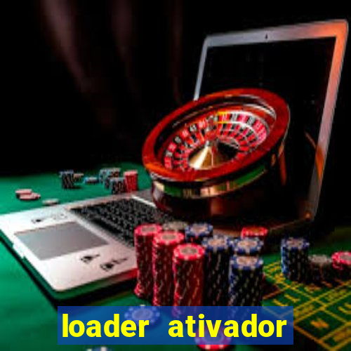 loader ativador windows 7