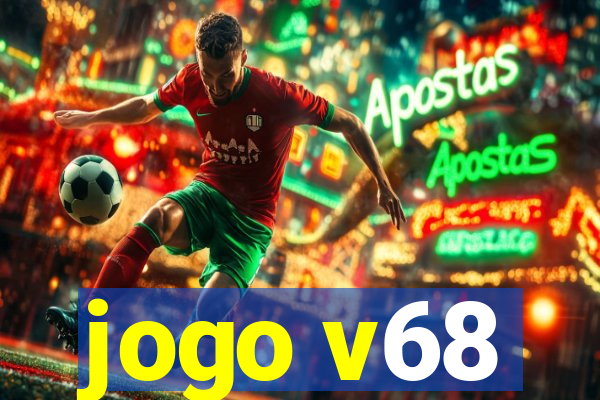jogo v68