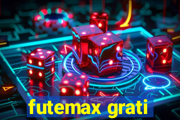 futemax grati