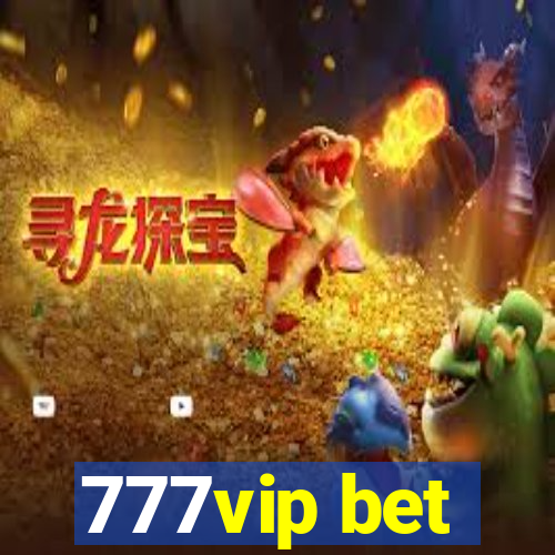 777vip bet