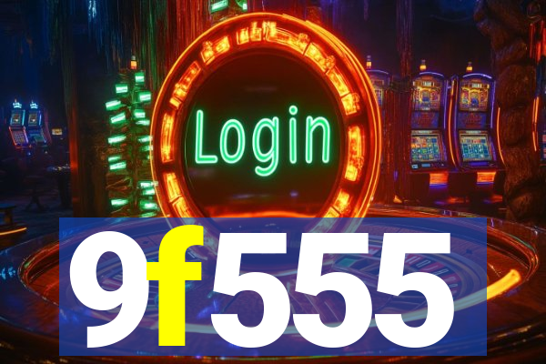 9f555