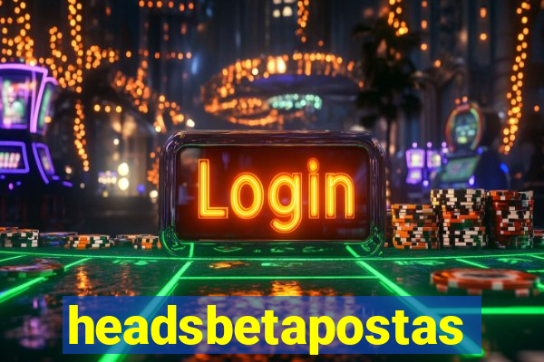 headsbetapostas