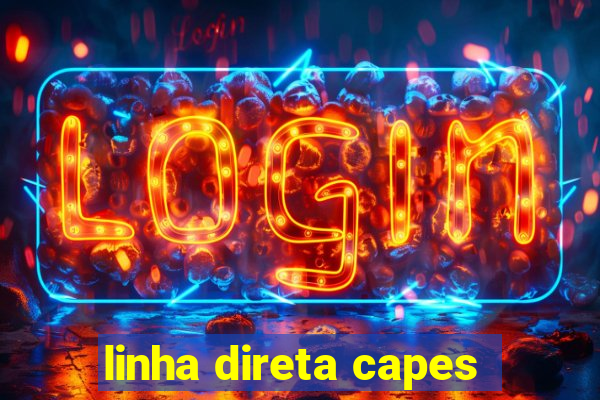linha direta capes