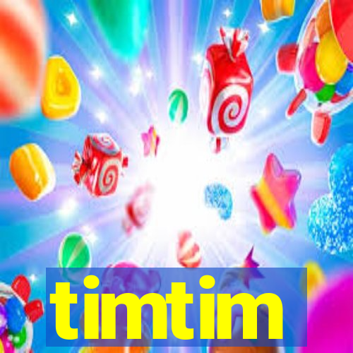 timtim