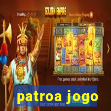 patroa jogo