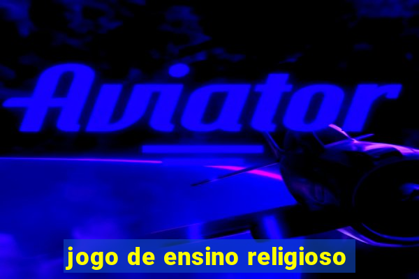 jogo de ensino religioso