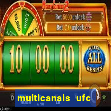 multicanais ufc fight pass