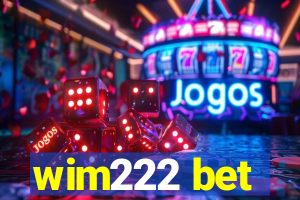 wim222 bet
