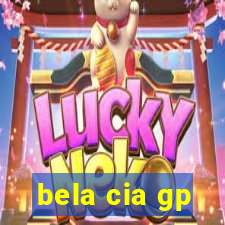 bela cia gp